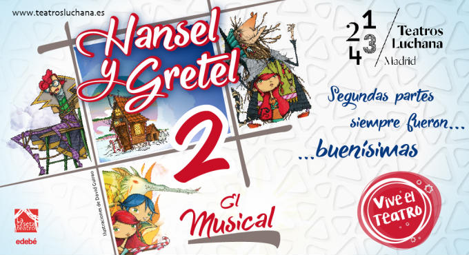 Cartelera de Hansel y Gretel 2 El Musical